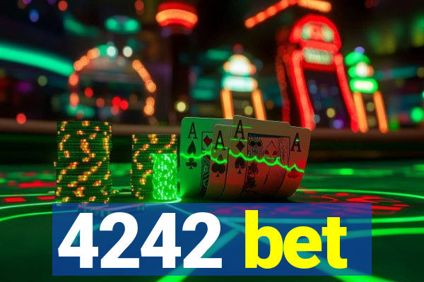 4242 bet